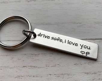 Drive Safe I Love You Customizable Initial Hand Stamped Light Weight  Aluminum Travel key chain Best Friend/Boyfriend/Girlfriend / Christmas