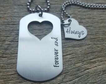 Forever And Always Dog Tag with Heart Cutout Military Spouse  Hand Stamped Necklace His and Hers Necklace Set couples set boyfriend gift