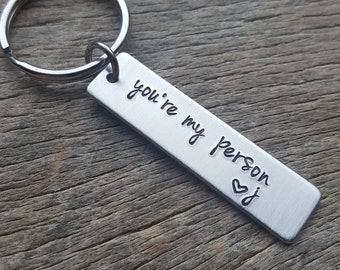 Customizable You're My Person Hand Stamped Light Weight  Aluminum Rectangle  key chain Best Friend/Boyfriend/Girlfriend