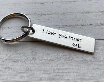 I Love You Most Customizable Hand Stamped Light Weight  Aluminum Rectangle  key chain Best Friend/Boyfriend/Girlfriend / Gift for Him