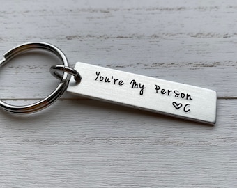 Customizable You're My Person Hand Stamped Light Weight  Aluminum Rectangle  key chain Best Friend/Boyfriend/Girlfriend