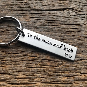 To the Moon and Back Customizable Hand Stamped Light Weight  Aluminum Rectangle  key chain Best Friend/Boyfriend/Girlfriend / Husband/ Wife