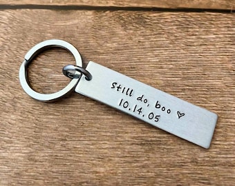 Still Do Boo with Special Date Anniversary Keychain Budget Gift Boyfriend Girlfriend Key Chain Wedding Dating Long Distance Relationship