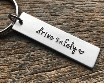 Drive Safely No Customization  Hand Stamped Light Weight  Aluminum Rectangle  key chain Best Friend/Boyfriend/Girlfriend / trucker