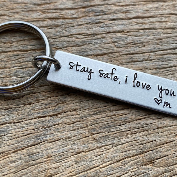Stay Safe  I Love You Customizable Initial Hand Stamped Light Weight  Aluminum Travel key chain Best Friend/Boyfriend/Girlfriend / Christmas