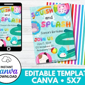 May include: Editable Canva template for a birthday party invitation. The invitation features a colorful cartoon design with the text "Squish and Splash" and "Sophie's Birthday". The invitation is 5x7 inches.