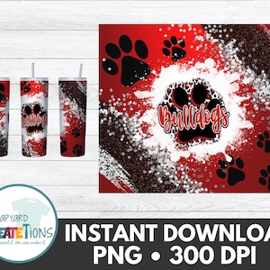 20 oz Straight Tumbler Design - Bulldogs- Personal & Limited Commercial Use - DIGITAL ONLY