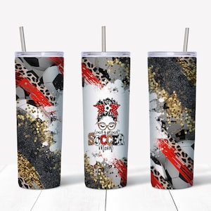 20 oz Straight Tumbler Design - Soccer Mom - Personal & Limited Commercial Use - DIGITAL ONLY