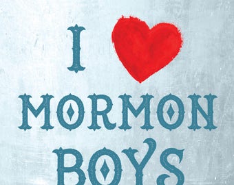 Digital Download - I Love Mormon Boys Art