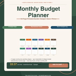 May include: A digital monthly budget planner download with a green and beige design. The planner includes sections for various categories, an Etsy business tracker, and a gas and transport log. The text reads "Monthly Budget Planner" and "12 Page Printable Bundle".