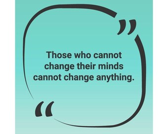 Those Who Cannot Change Their Minds- Rumu Quotes