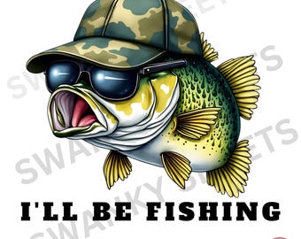 Ich werde Sublimationsdesign fischen, lustiger Bass Fisch PNG, Bass Fischen Digital Download, sarkastischer Fischer Png, Fisch Tshirt Design
