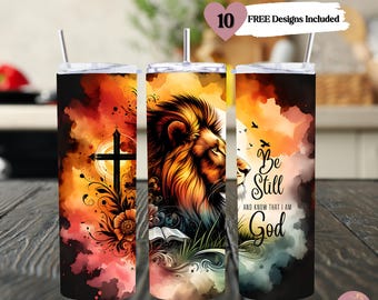 Stai fermo e sappi che io sono Dio Tumbler senza cuciture, tumbler sottile da 20 once, tumbler cristiani, sublimazione del leone, design spirituale