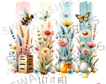 Let it Bee Brushstroke PNG Design, Positive Affirmation PNG Design, Positivity Tshirt png, Design DTF, Bocal en verre png, Sublimation d'abeille png