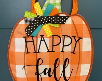 Happy Fall Pumpkin Door Hanger,Door Decor,Fall Door Hanger,House Warming Gift,Buffalo Plaid Fall Door Hanger