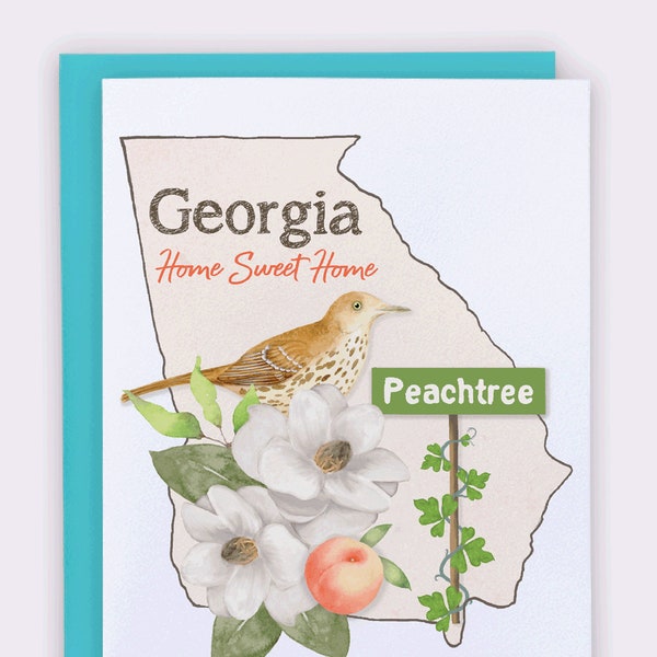 Georgia Card, Home Sweet Home, Birthday, Welcome Home, Housewarming, Magnolia, Peachtree, Georgia Peach, Southern Hospitality Card