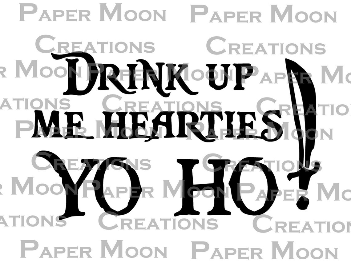 Drink Up Me Hearties Yo Ho Lyrics Drink up Me Hearties Yo Ho Vinyl Decal | Etsy