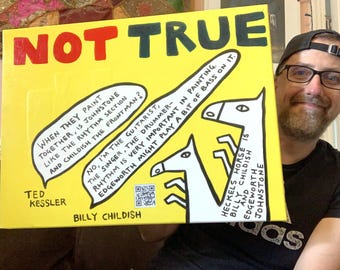 NOT TRUE: To Ease My Troubled Mind The Authorised Unauthorised History of Billy Childish by Ted Kessler, My Response Painting 4
