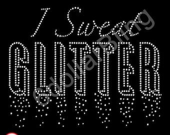 I Sweat Glitter Rhinestone Iron-On Crystal Bling Hotfix Sparkle Transfer Applique - Make Your Own Exercise Cheerleading Dancing Shirt DIY!