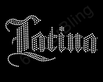 Hotfix Bling Rhinestone Transfer /" Old English Latina /" Iron On Hispanic