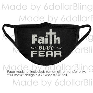 FAITH over FEAR Small Glitter Iron-on Crystal Bling Hotfix Sparkle Transfer Applique. Make A Face Mask, Shirt DIY