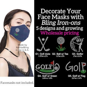 May include: Navy blue face mask with a golf ball design made of rhinestones. The image also shows various rhinestone iron-on designs, including golf clubs, a golfer, and the word "GOLF". The text says "Decorate Your Face Masks with Bling Iron-ons."