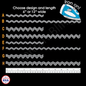 May include: Black background with eight rhinestone designs labeled A through H. Text reads "Choose design and length 6" or 12" wide." A ruler shows inches. An iron graphic is in the upper right corner. Made in USA logo in the lower left.