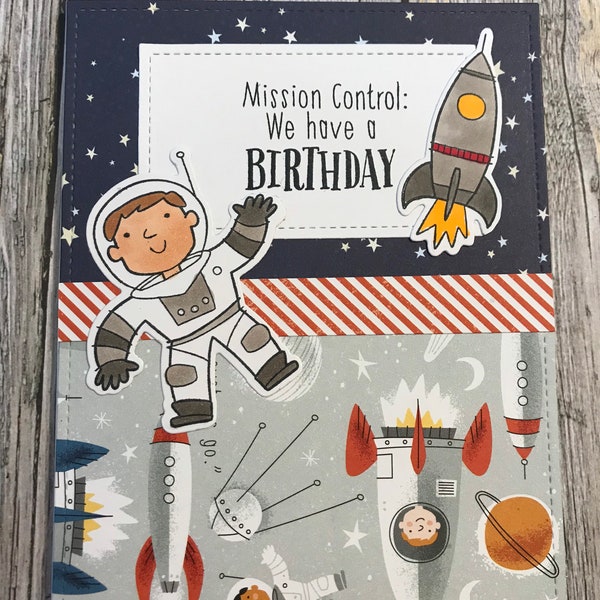 Mission control we have a birthday card-handmade birthday card-astronaut birthday card-outer space birthday card-rocket birthday card