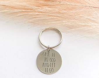 Give it to God and Let It Go Keychain•Christian Keychain•Religious Keychain•Religious Gift