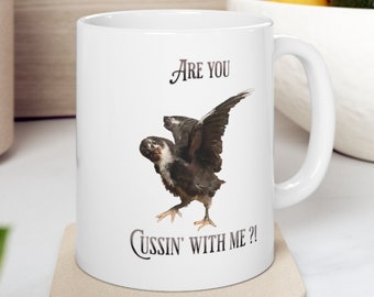 Coffee Mug, Fantastic Mr Fox movie quote Are you cussin' with me, funny phrase, 4 weeks old chick, crazy face chicken, Ceramic Mug, 11oz
