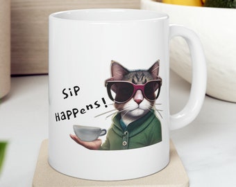 Coffee Mug, Sip Happens!, Gift for cat lover, funny coffee mug, humorous coffee cup, coffee lover, Ceramic, 11 ounce