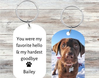 Favorite Hello and Hardest Goodbye Pet Memorial Keychain, Pet Memory Gift, Pet Remembrance Gift, Loss of Dog Gift, Dog Photo Keychain