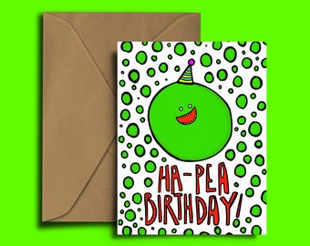 Ha Pea Birthday - Birthday Card - Pea - Vegetable - Colourful Card - Dinosaur - Monster - Funny