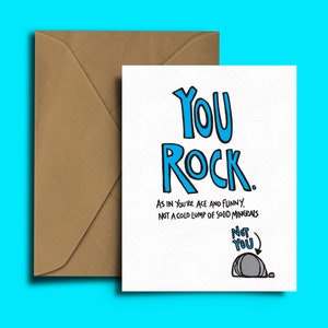 You Rock - Fathers Day - Love Card - Happy Birthday - Punny - Pun Card -