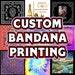 see more listings in the CUSTOM BANDANA PRINTING section