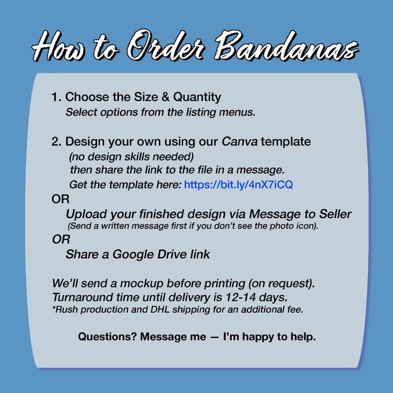 The image is a blue guide with instructions on how to order bandanas. It provides step-by-step guidance on how to order bandanas, including options for size and quantity, design, and shipping.