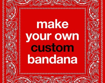 Custom Personalized Bandanas with your Photo or Text