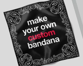 Personalized Bandanas - Custom Printed with Your Image on Classic Poplin or Silky Satin