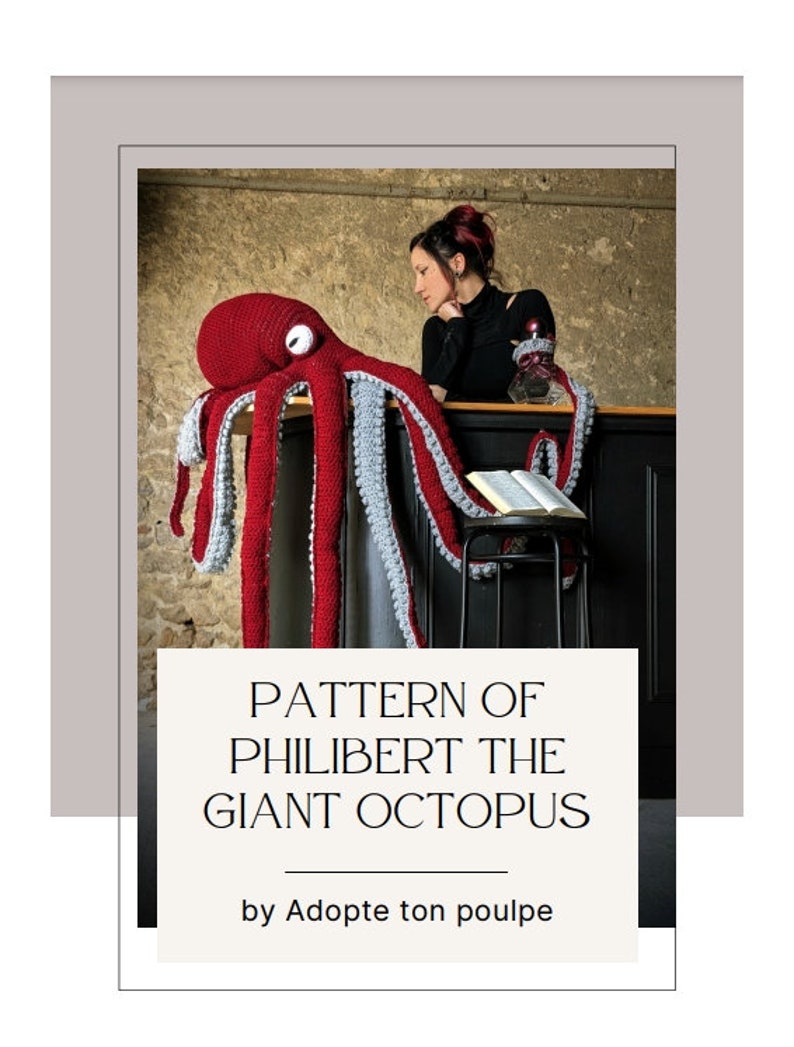 Crochet pattern of Philibert the giant octopus in English and French, kraken, Cthulhu, octopus, crochet, giant plush, monster, image 1