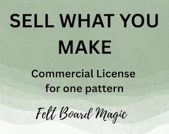 Commercial License for Felt Board Magic Patterns and Printables | Sell Finished Items | Small Business Use| Felt Board Magic