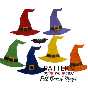 May include: Six felt witch hats in different colors: red, purple, green, blue, yellow, and orange. The hats have black felt bands and buckles. A black felt bat with white eyes is in the center of the image. The text "PATTERN pdf ♥ svg ♥ easy Felt Board Magic" is at the bottom of the image.