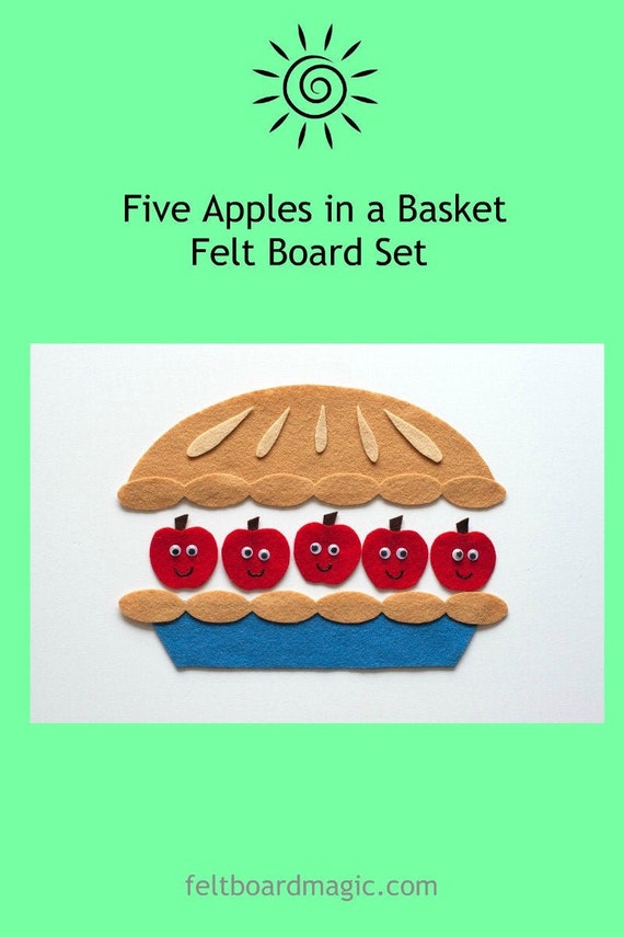 Five Apples in a Basket FELT BOARD RHYME Numeracy 5 Apple Pie Etsy