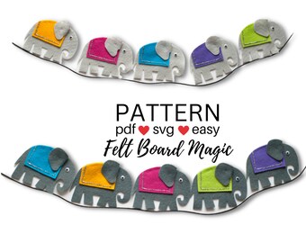 May include: A felt board craft pattern for making a line of gray elephants with colorful saddle blankets. The pattern is available in PDF and SVG formats and is labeled "PATTERN pdf ♥ svg ♥ easy Felt Board Magic".