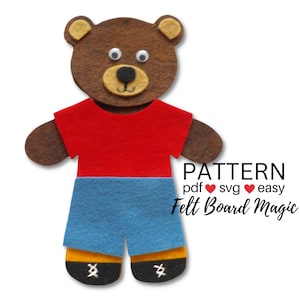 Puede incluir: Patrón de tablero de fieltro para un oso marrón que lleva una camisa roja y pantalones azules. El patrón incluye el texto "PATTERN pdf ♥ svg ♥ easy Felt Board Magic".