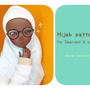 May include: A digital download pattern for a hijab, suitable for Smartdoll and similar dolls. The pattern is shown on a doll with brown skin, wearing glasses and a white hat, against a yellow background. The text "Hijab pattern for Smartdoll & similar digital download" is on a teal background.