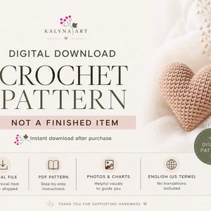 May include: A digital crochet pattern advertisement featuring a crocheted heart. The text reads "CROCHET PATTERN" and "NOT A FINISHED ITEM." Additional text includes "DIGITAL DOWNLOAD" and "Instant download after purchase."