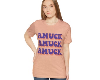 Amuck Amuck Amuck Camiseta de manga corta unisex Jersey