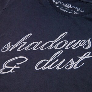 SHADOWS & DUST hand screen printed t-shirt image 2