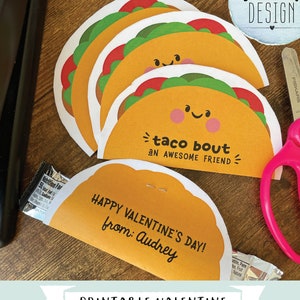 Valentine Printable with Child's Name, Taco Bout an Awesome Friend, Holds Treat, Granola bar, Fruit Roll Up Valentine, Quick and Easy Kid