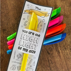 Teacher Appreciation, Highlighter, Useful Gift Valentine Teacher Tag, Marker, Highlight of my Day, Cute, Clever, Fun, Kid to Teacher Gift